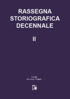 Rassegna storiografica decennale vol.2 edito da Limina Mentis