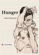 Hunger. Ediz. tedesca di Knut Hamsun edito da StreetLib