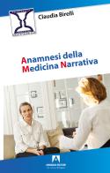 Anamnesi della medicina narrativa di Claudia Birelli edito da Armando Editore