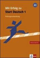 Mit Erfolg zu Start Deutsch. Livello A1. Con CD Audio. Per le Scuole superiori di Hans-Jürgen Hantschel, Verena Klotz, Paul Krieger edito da Klett