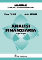 Analisi finanziaria di Pietro Pisoni, Alain Devalle edito da Giuffrè
