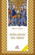 Spiegazione del credo di Rufino di Aquileia edito da Paoline Editoriale Libri