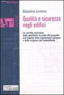 Qualità e sicurezza negli edifici di Massimo Lemma edito da Il Sole 24 Ore