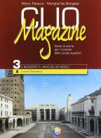Clio magazine. Volume 3A: Il primo Novecento. Per le Scuole superiori vol.3 di Mario Palazzo, Margherita Bergese edito da La Scuola