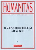 Humanitas (2011) vol.1 edito da Morcelliana