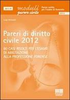 Pareri di diritto civile 2012 di Luigi Grimaldi edito da Maggioli Editore