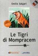 Le tigri di Mompracem. Ediz. ad alta leggibilità di Emilio Salgari edito da Ancora