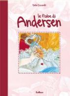 Le fiabe di Andersen di Delia Ciccarelli edito da Edibimbi