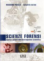 Scienze forensi. Teoria e prassi dell'investigazione scientifica di Massimo Picozzi, Alberto Intini edito da Utet Giuridica