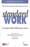 Standard work. La base dell'efficienza lean edito da Guerini e Associati