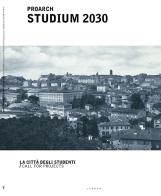 Proarch Studium 2030. La città degli studenti/Call for projects edito da Libria