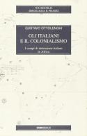 Gli italiani e il colonialismo di Gustavo Ottolenghi edito da SugarCo