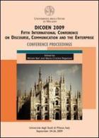 Dicoen 2009. Fifth international Conference on discourse, communication and the enterprise. Conference proceedings edito da Lubrina Bramani Editore