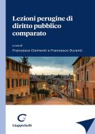 Lezioni perugine di diritto pubblico comparato edito da Giappichelli