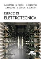 Esercizi di elettrotecnica di Giuseppe Chitarin, Michele Forzan, Francesco Gnesotto edito da Esculapio