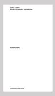 Caro campo. Diario di lavoro-Workbook. Ediz. multilingue di Alberonero edito da Viaindustriae