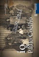 Io & Paulo Coelho. Cronaca di un viaggio nella memoria di un bambino del 1950 e dintorni di Enzo Meli edito da Ass. Cult. TraccePerLaMeta