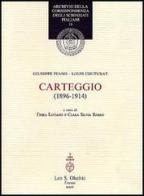 Carteggio (1896-1914) di Giuseppe Peano, Louis Couturat edito da Olschki