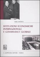 Istituzioni economiche internazionali e governance globale di Carla Esposito edito da Giappichelli