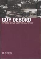Opere cinematografiche di Guy Debord edito da Bompiani