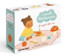 Gli oggetti della casa. I piccoli Montessori. Ediz. a colori. Con 35 Carte di Adeline Charneau edito da L'Ippocampo