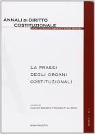 La prassi degli organi costituzionali edito da Bononia University Press