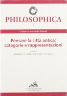 Pensare la città antica. Categorie e rappresentazioni di Gabriele Cornelli edito da Loffredo