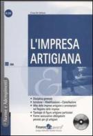 L' impresa artigiana. Con CD-ROM di Cinzia De Stefanis edito da Finanze & Lavoro