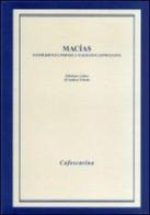 Macías. L'esperienza poetica galego-castigliana di Andrea Zinato edito da Libreria Editrice Cafoscarina