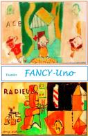 Fancy Uno. Fancy Uno ritorna di Tisander edito da ilmiolibro self publishing