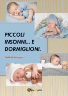 Piccoli insonni e dormiglioni di Stefania Sonzogno edito da Youcanprint