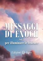 Messaggi di Enoch vol.7 edito da Edizioni Segno