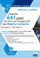 Concorso 641 posti nei CPI della Regione Campania. Prova preselettiva. Manuale di preparazione. Con software di simulazione edito da Editest