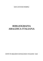Bibliografia araldica italiana di Antonio Pompili edito da Youcanprint