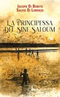 La principessa del Sine Saloum di Jacopo Di Bonito, Salvio Di Lorenzo edito da ARPOD