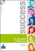 Success. Pre-intermediate. Testing-Evaluation book. Ediz. internazionale. Per le Scuole superiori edito da Pearson Longman