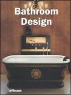 Bathroom design. Ediz. multilingue edito da TeNeues