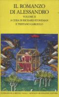 Il romanzo di Alessandro. Testo greco e latino a fronte vol.2 edito da Mondadori