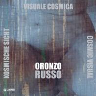 Visuale cosmica di Oronzo Russo edito da Giunti Editore