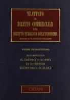 Trattato di diritto commerciale e di diritto pubblico dell'economia vol.17 edito da CEDAM