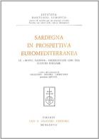 Sardegna in prospettiva euromediterranea edito da Olschki