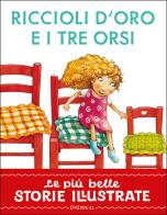 Riccioli d'Oro e i tre orsi. Stampatello maiuscolo. Ediz. a colori di Roberto Piumini edito da EL