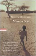 Mamba boy di Nadifa Mohamed edito da Neri Pozza