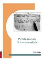 Piccolo trattato di teoria musicale di Fabio Avolio edito da Aracne