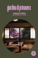 Giardino di primavera di Tomoka Shibasaki edito da Atmosphere Libri