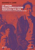 Le origini della pianificazione sovietica 1926-1929 vol.6 di Edward Hallett Carr edito da Pgreco