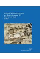 Notiziario della Soprintendenza per i Beni Archeologici del Friuli Venezia Giulia (2007) vol.2 edito da All'Insegna del Giglio