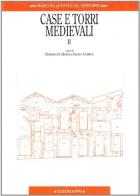 Case e torri medievali vol.2 edito da Kappa