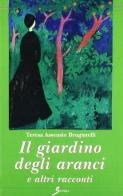 Il giardino degli aranci e altri racconti di Teresa Assensio Brugiatelli edito da Sovera Edizioni