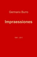 Impraessiones di Germano Burro edito da ilmiolibro self publishing